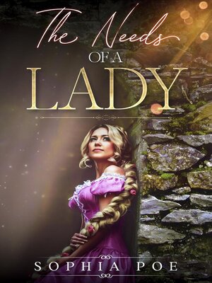 cover image of The Needs of a Lady